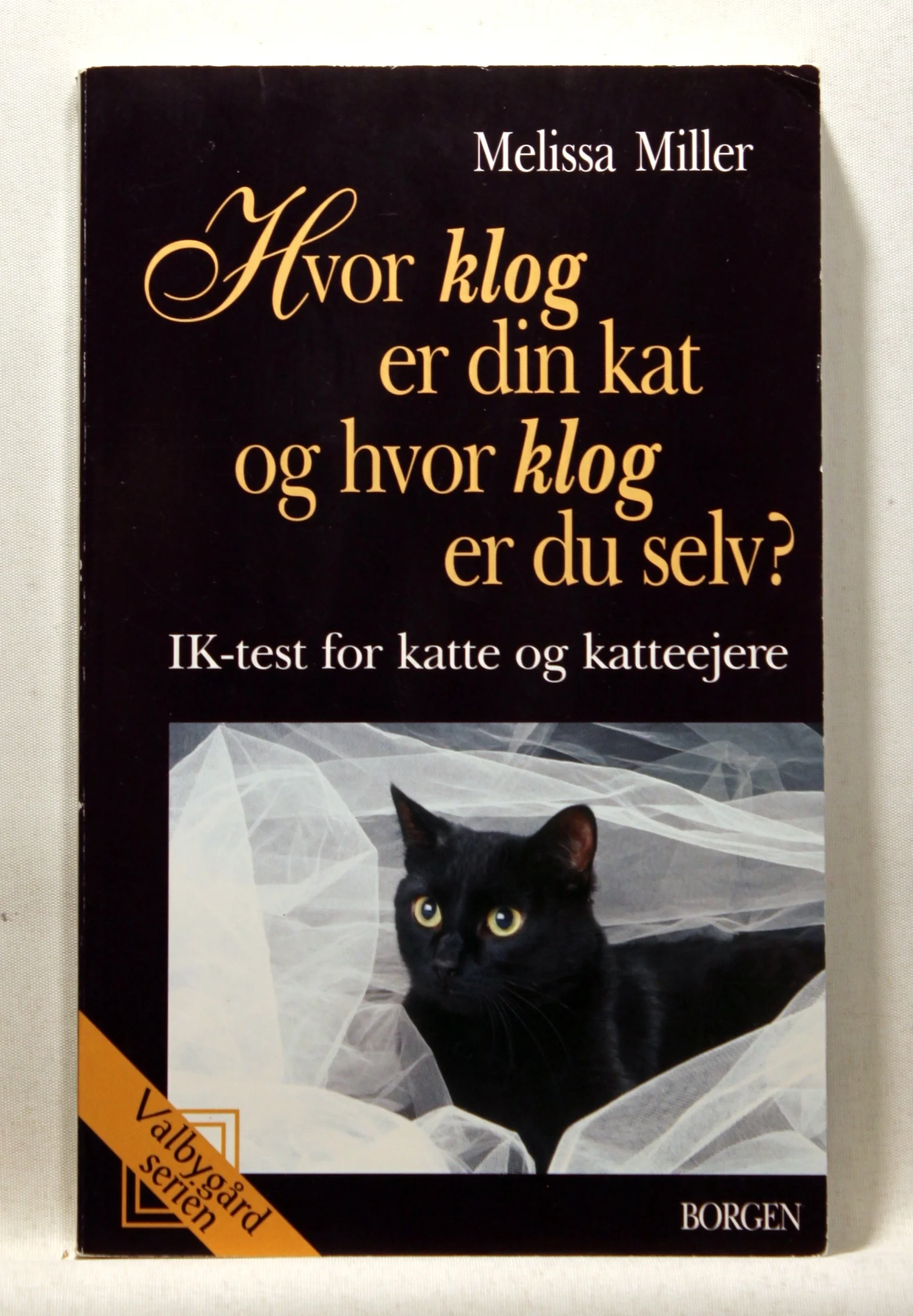 Hvor klog er din kat? og hvor klog er du selv?