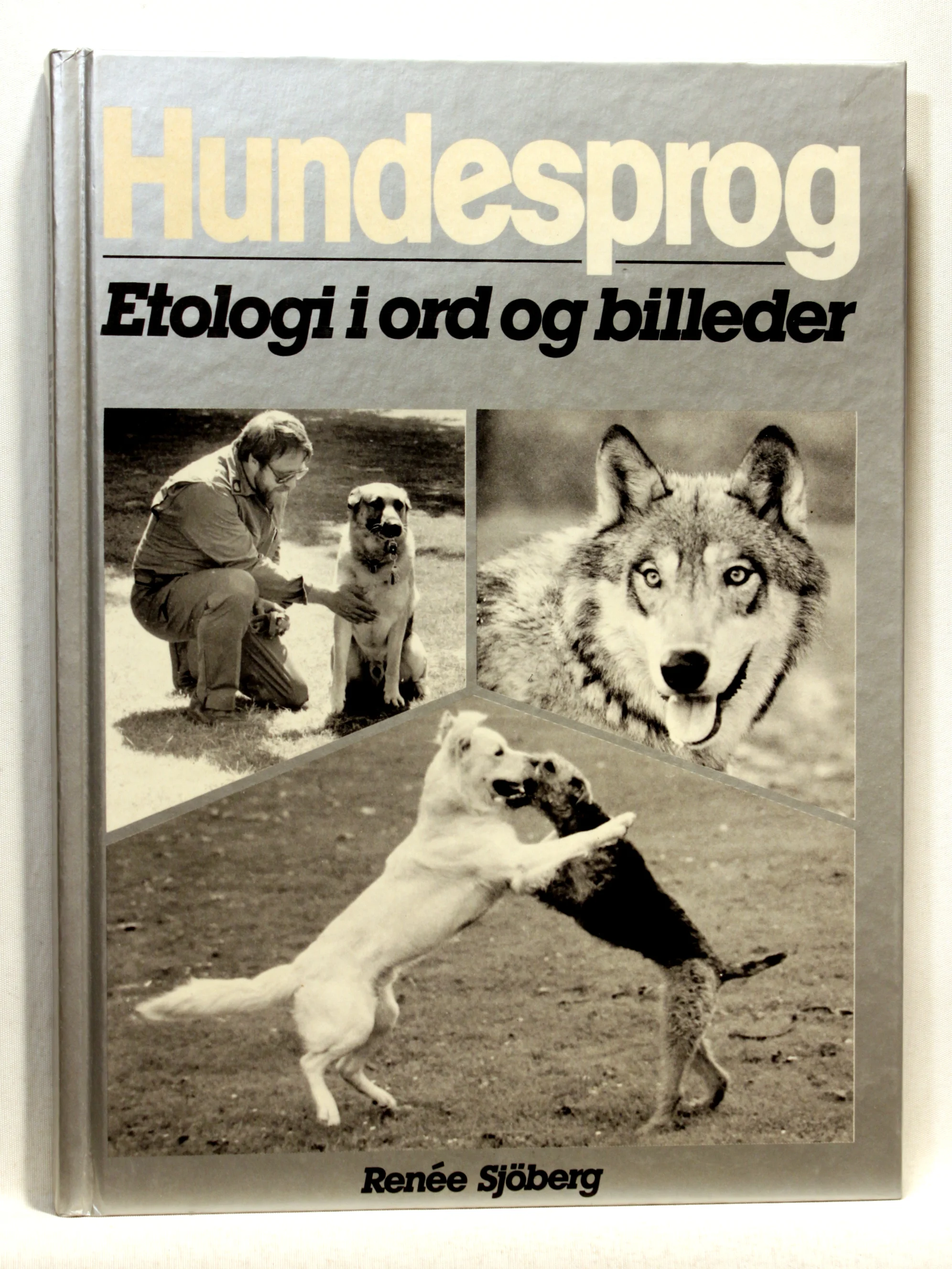 Hundesprog – etologi i ord og billeder
