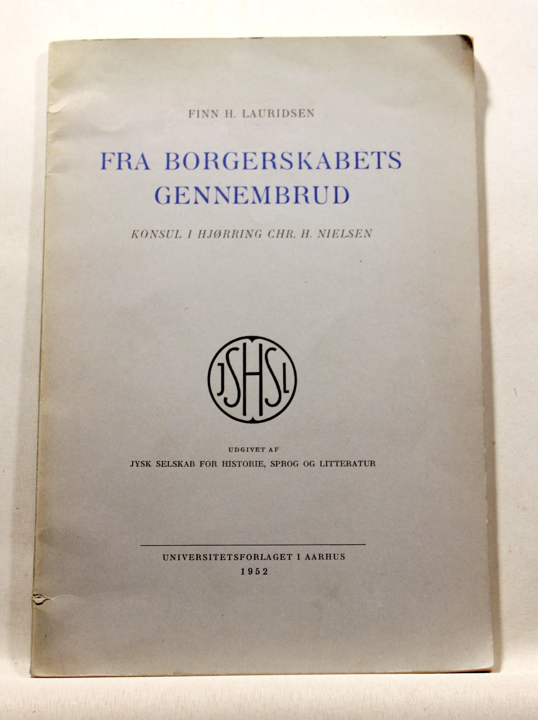 Fra borgerskabets gennembrud. Konsul i Hjørring Chr. H. Nielsen