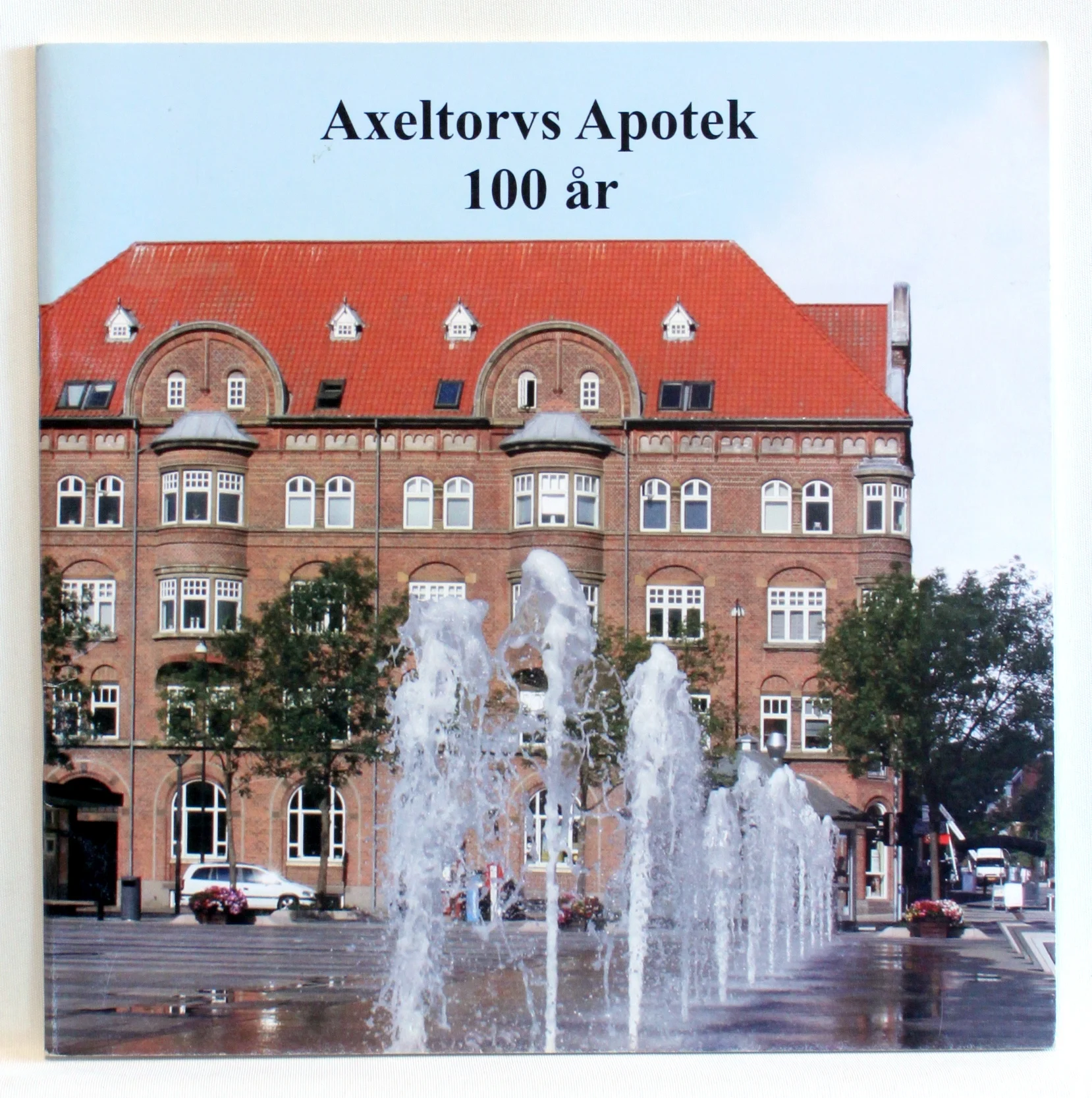 Axeltorvs Apotek 100 år