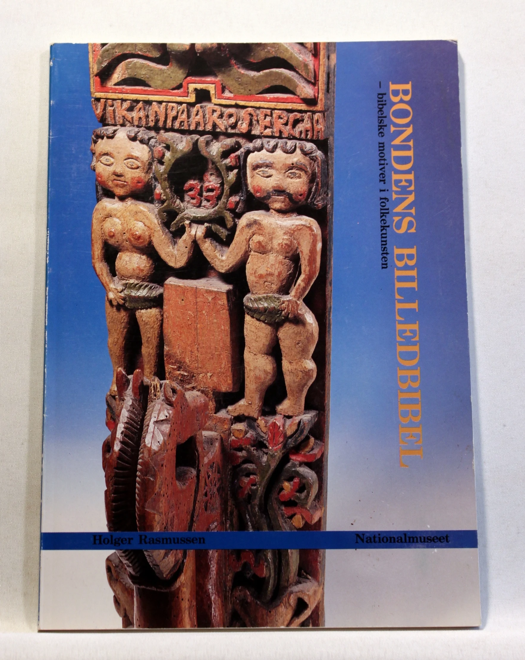 Bondens billedbibel. Bibelske motiver i folkekunsten