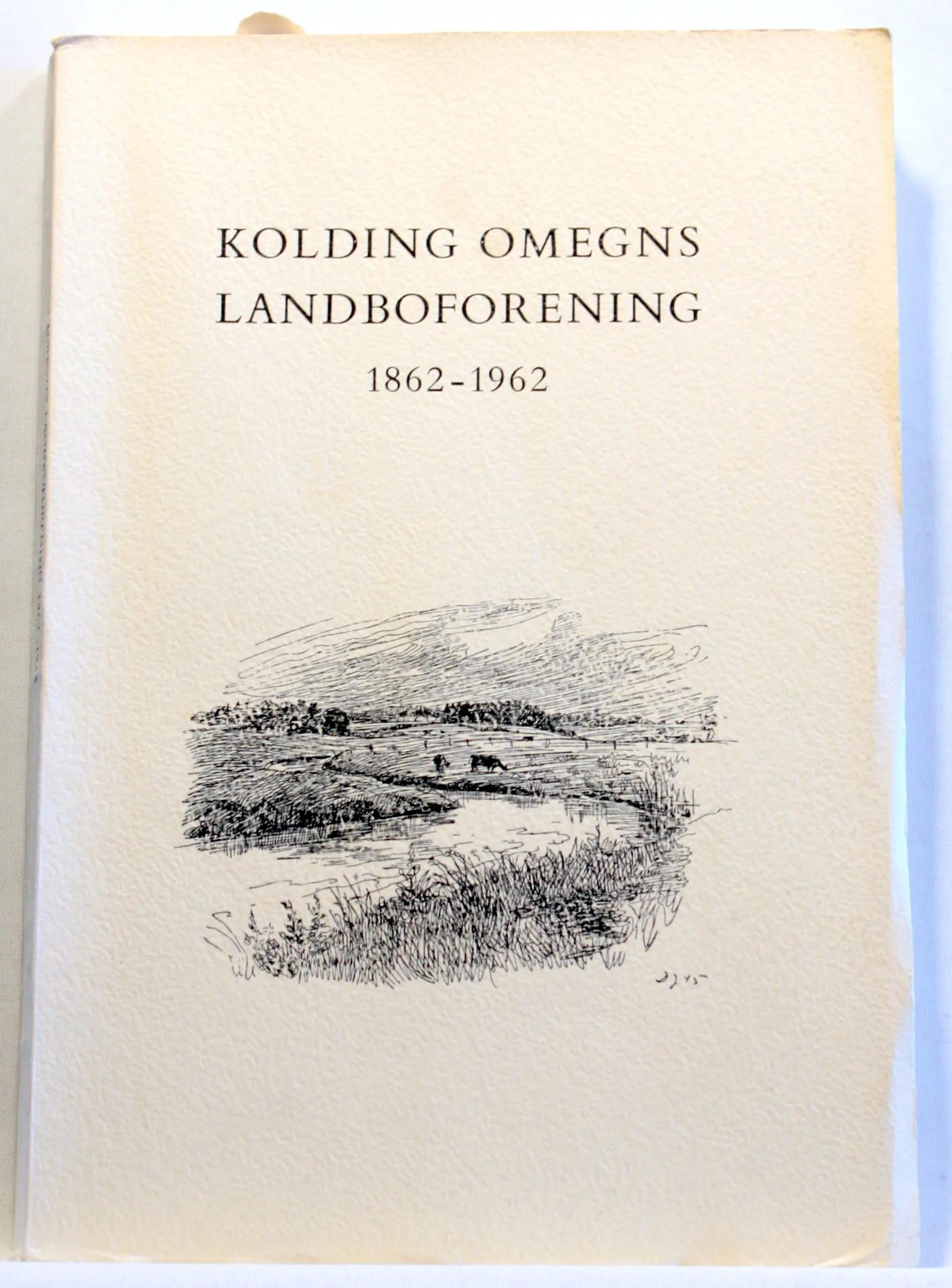 Kolding omegns Landboforening 1862-1962