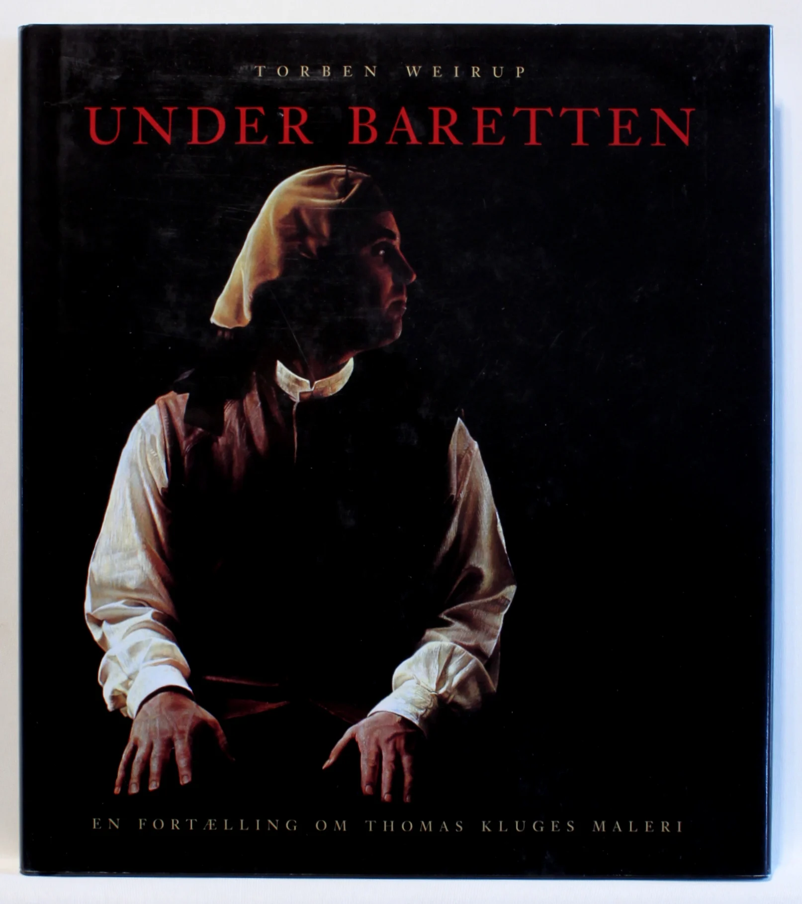 Under baretten. En fortælling om Thomas Kluges maleri