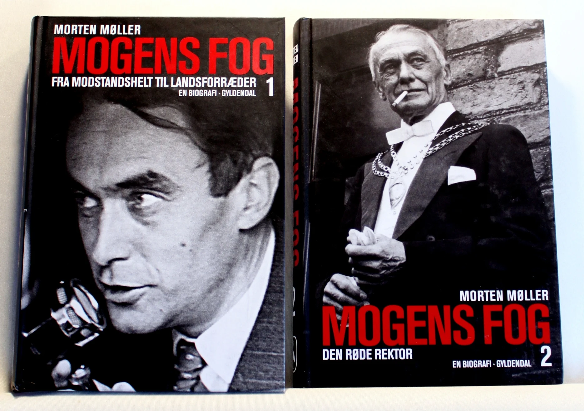 Mogens Fog. Fra modstandshelt til landsforræder & Den røde rektor. 2 Bind