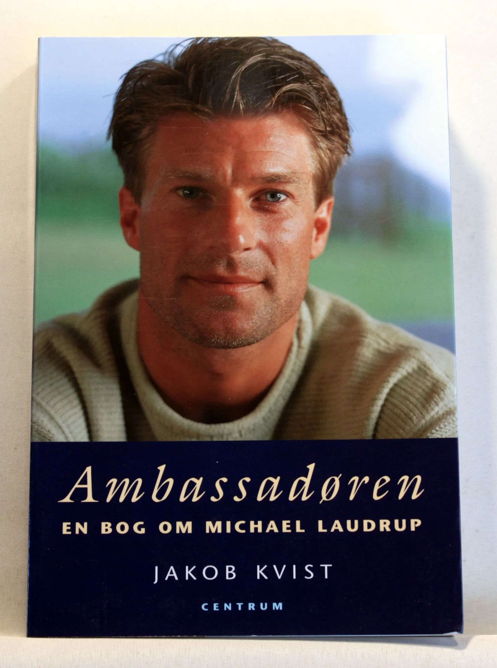 Ambassadøren. En bog om Michael Laudrup