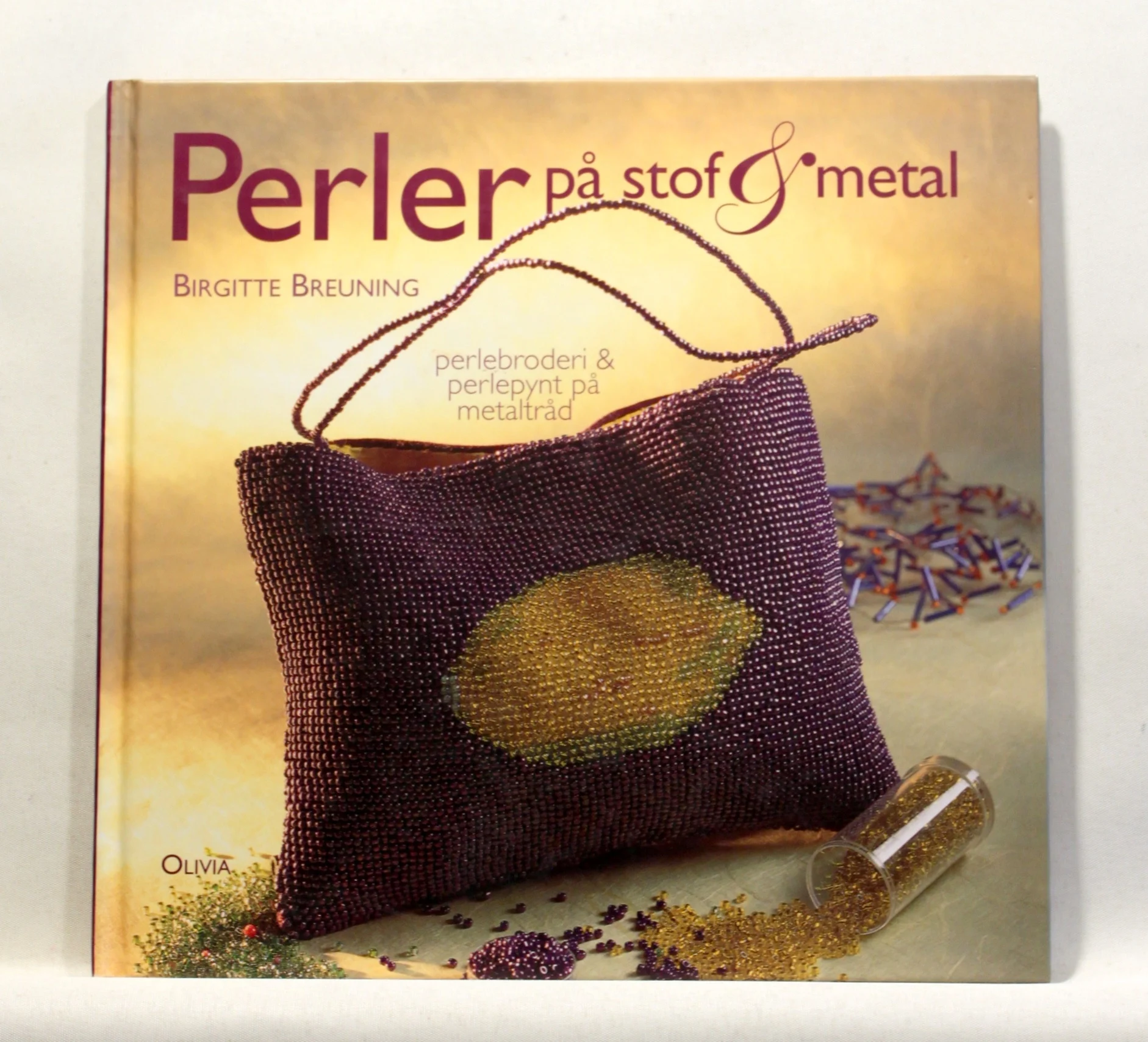 Perler på stof & metal. Perlebroderi & perlepynt på metaltråd