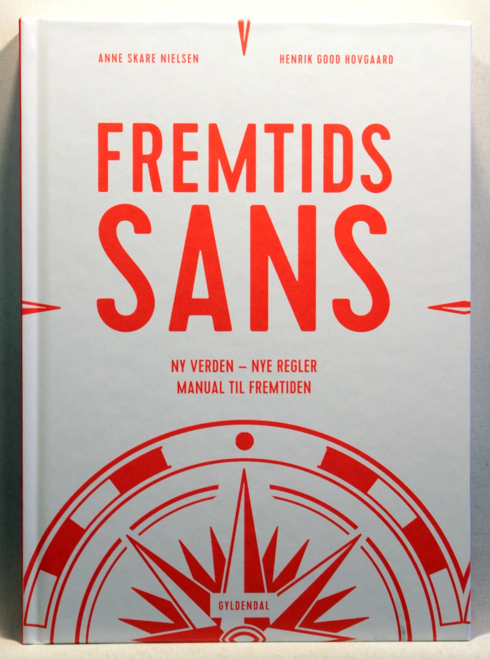 Fremtidssans. Ny verden – nye regler. Manual til fremtiden