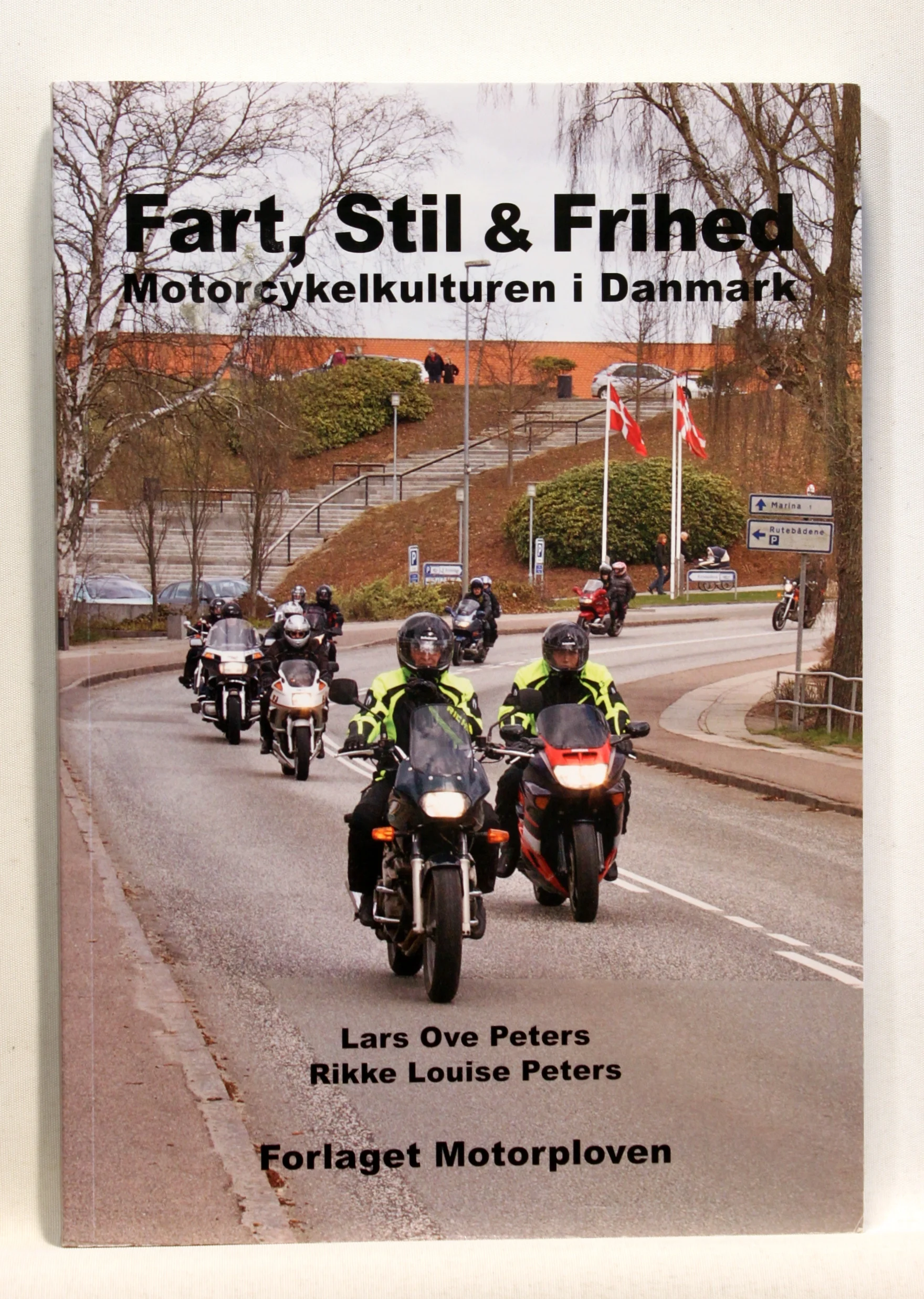 Fart, stil & frihed. Motorcykelkulturen i Danmark