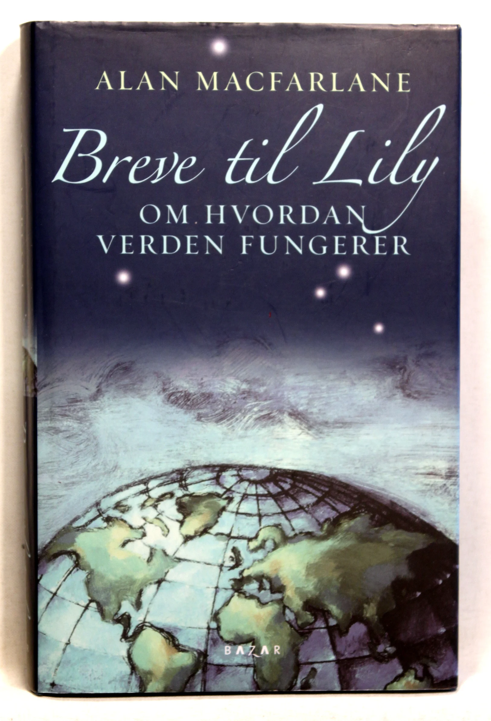 Breve til Lily. Om hvordan verden fungerer