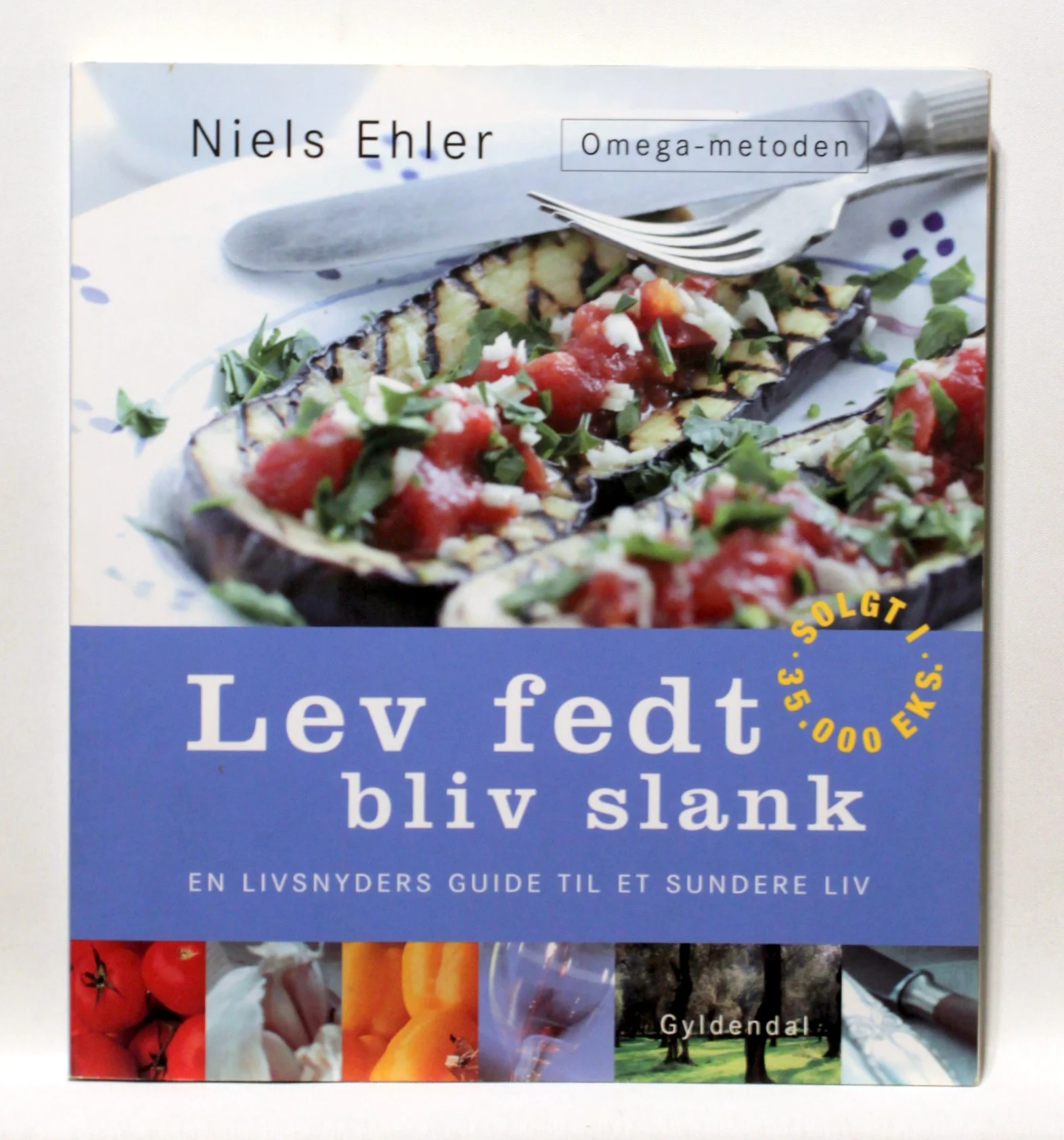 Lev fedt – bliv slank