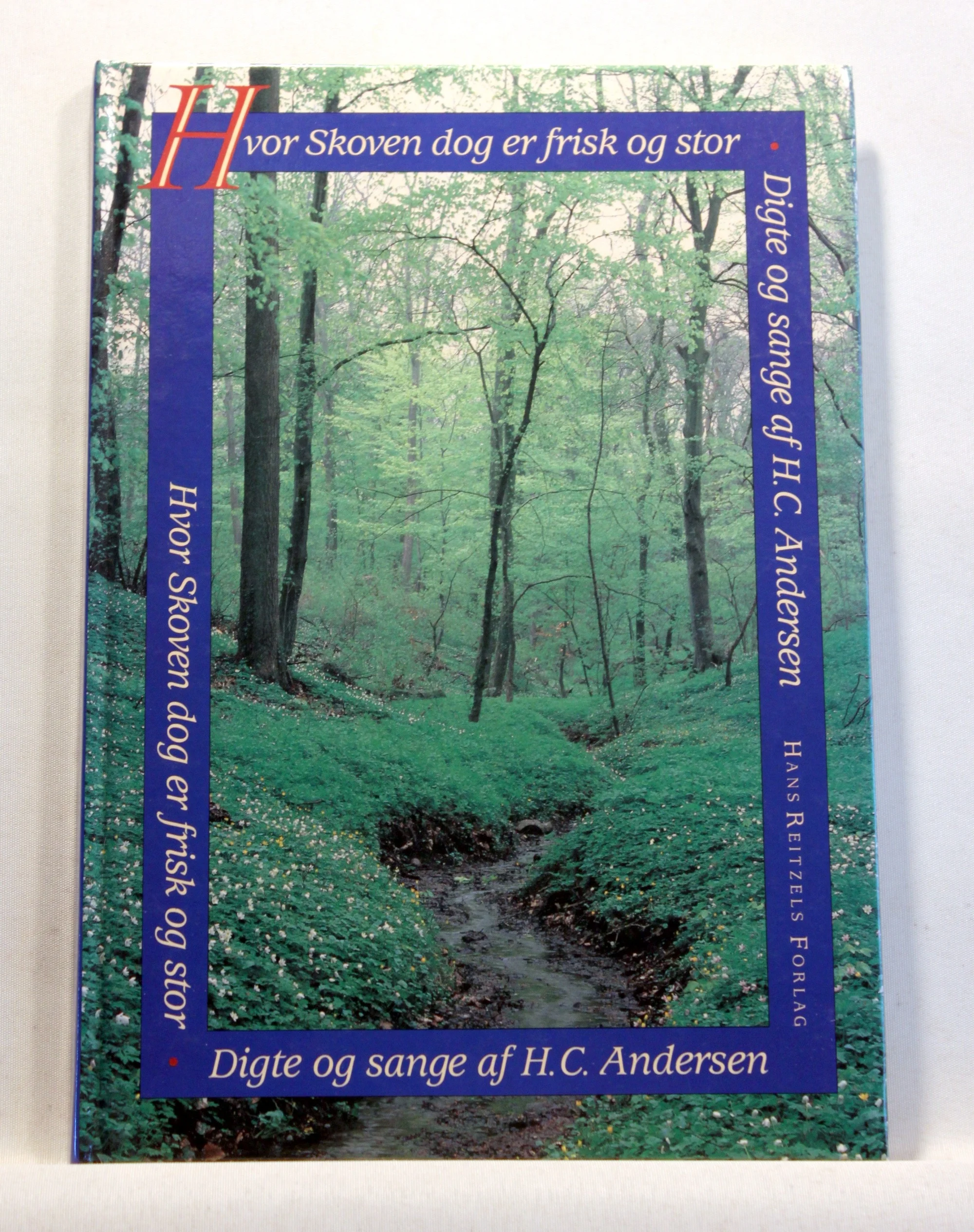 Hvor Skoven dog er frisk og stor