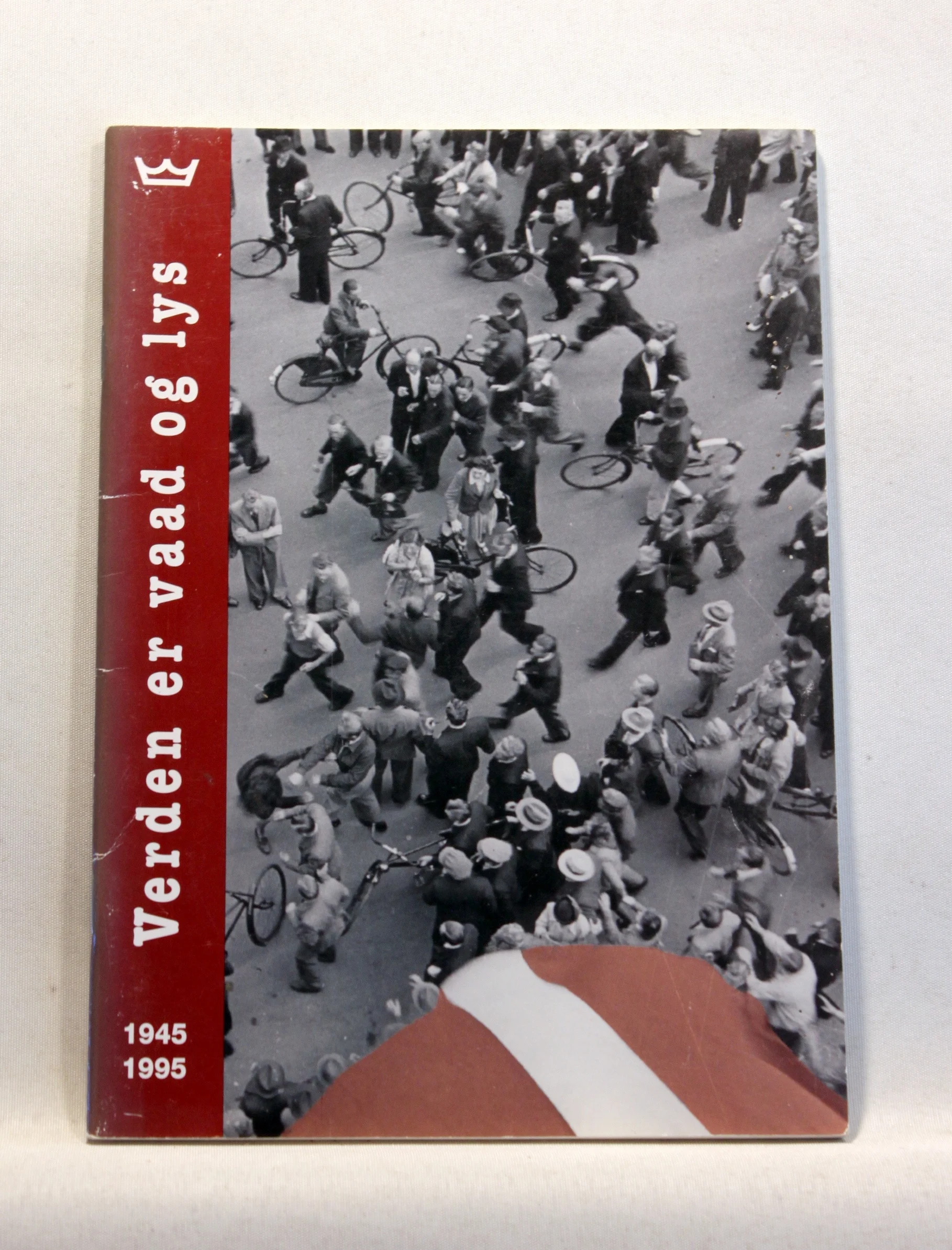 Verden er vaad og lys 1945-1995