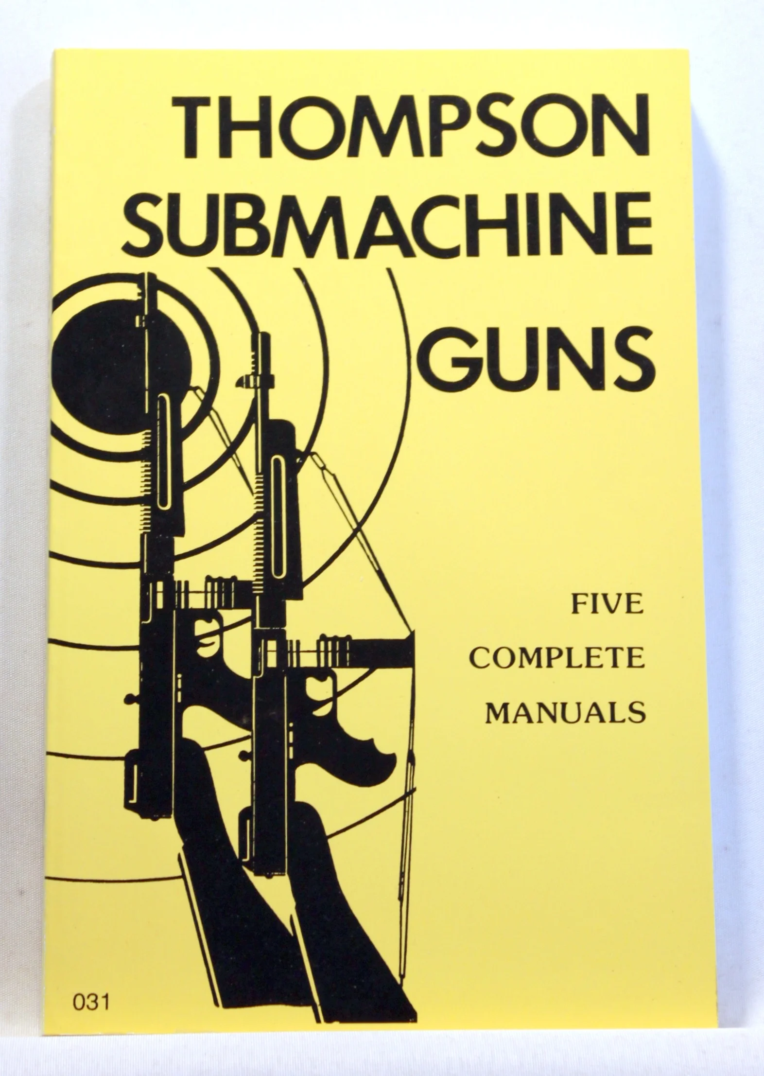 Thompson Submachine Gun. Five complete manuals