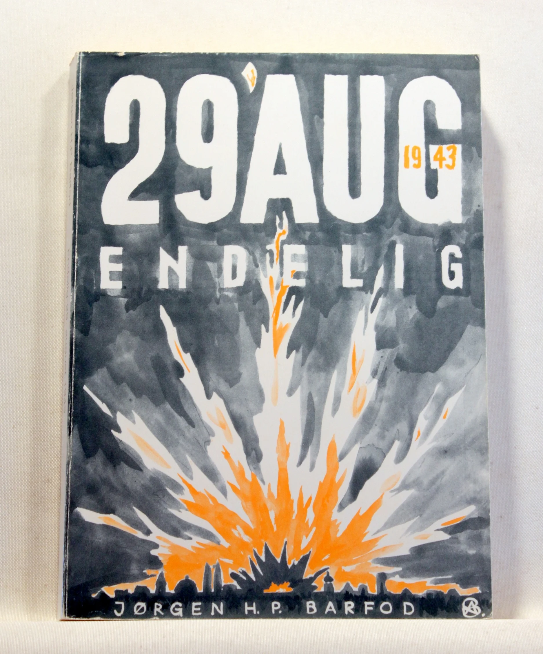 Endelig – 29. august 1943