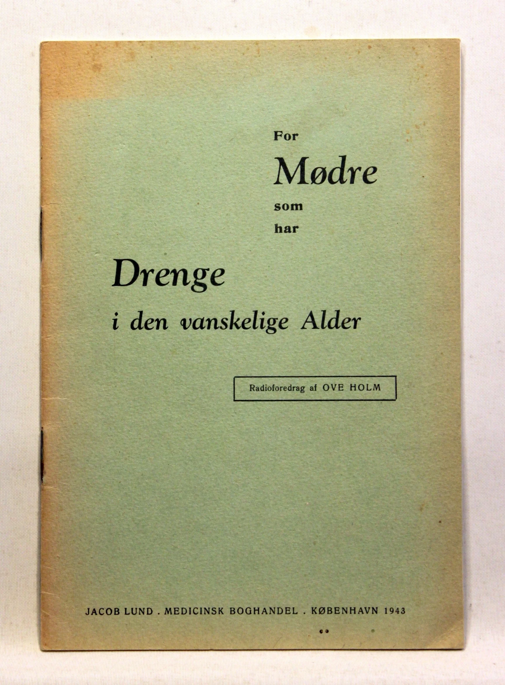 For mødre som har drenge i den vanskelige alder