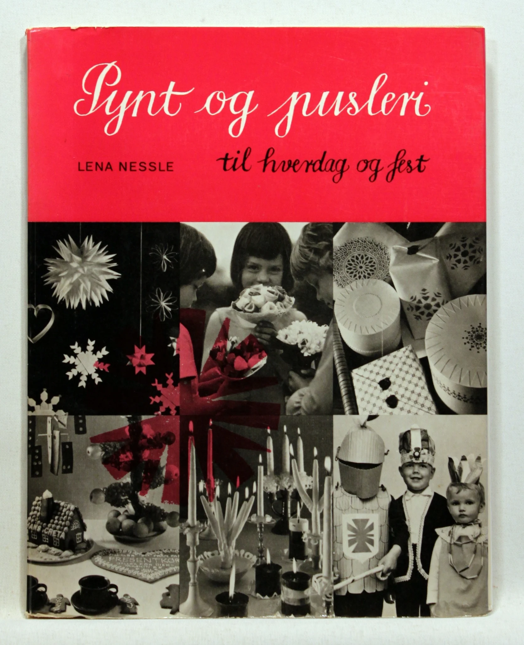 Pynt og pusleri til hverdag og fest