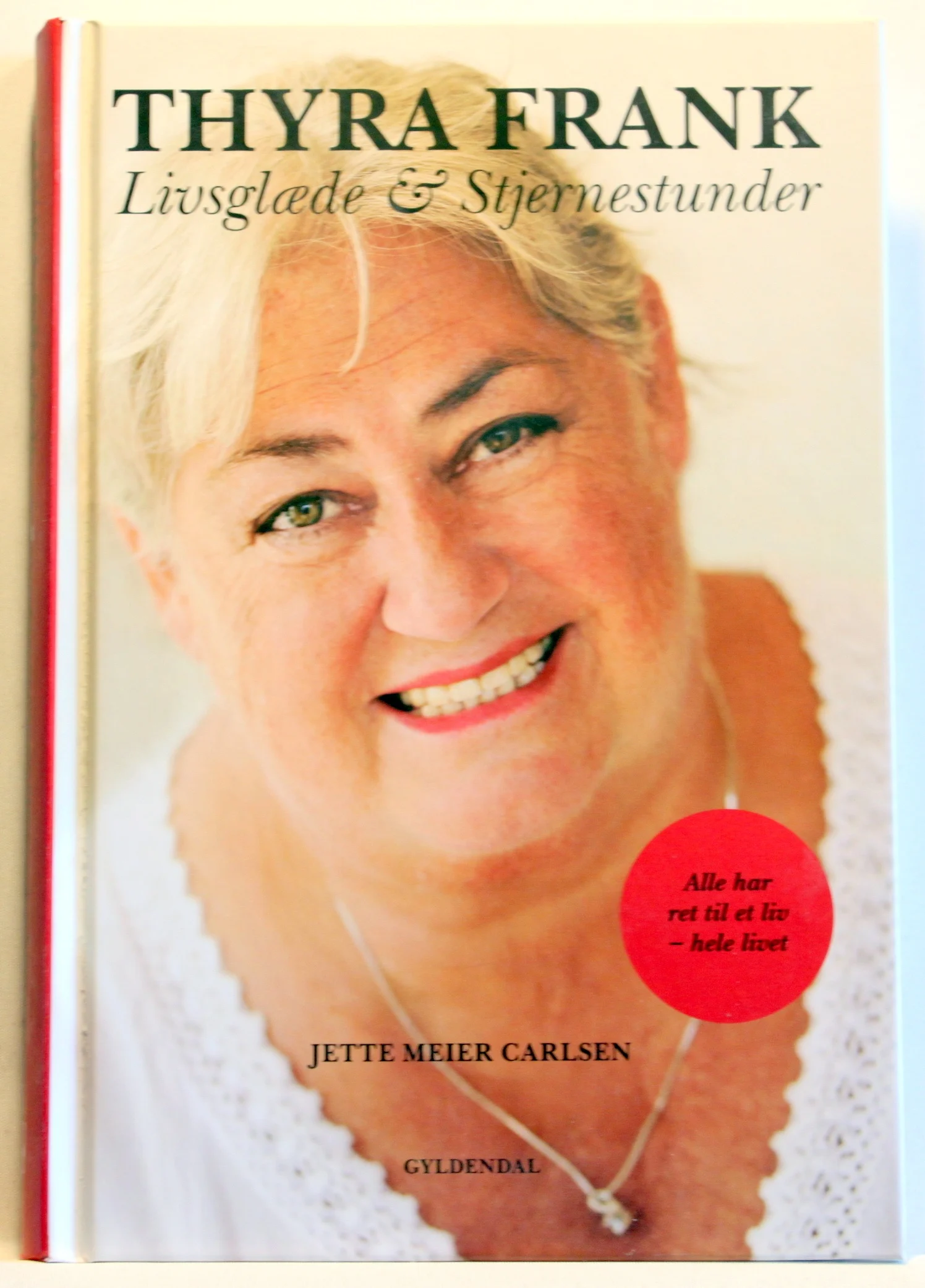 Thyra Frank. Livsglæde & stjernestunder