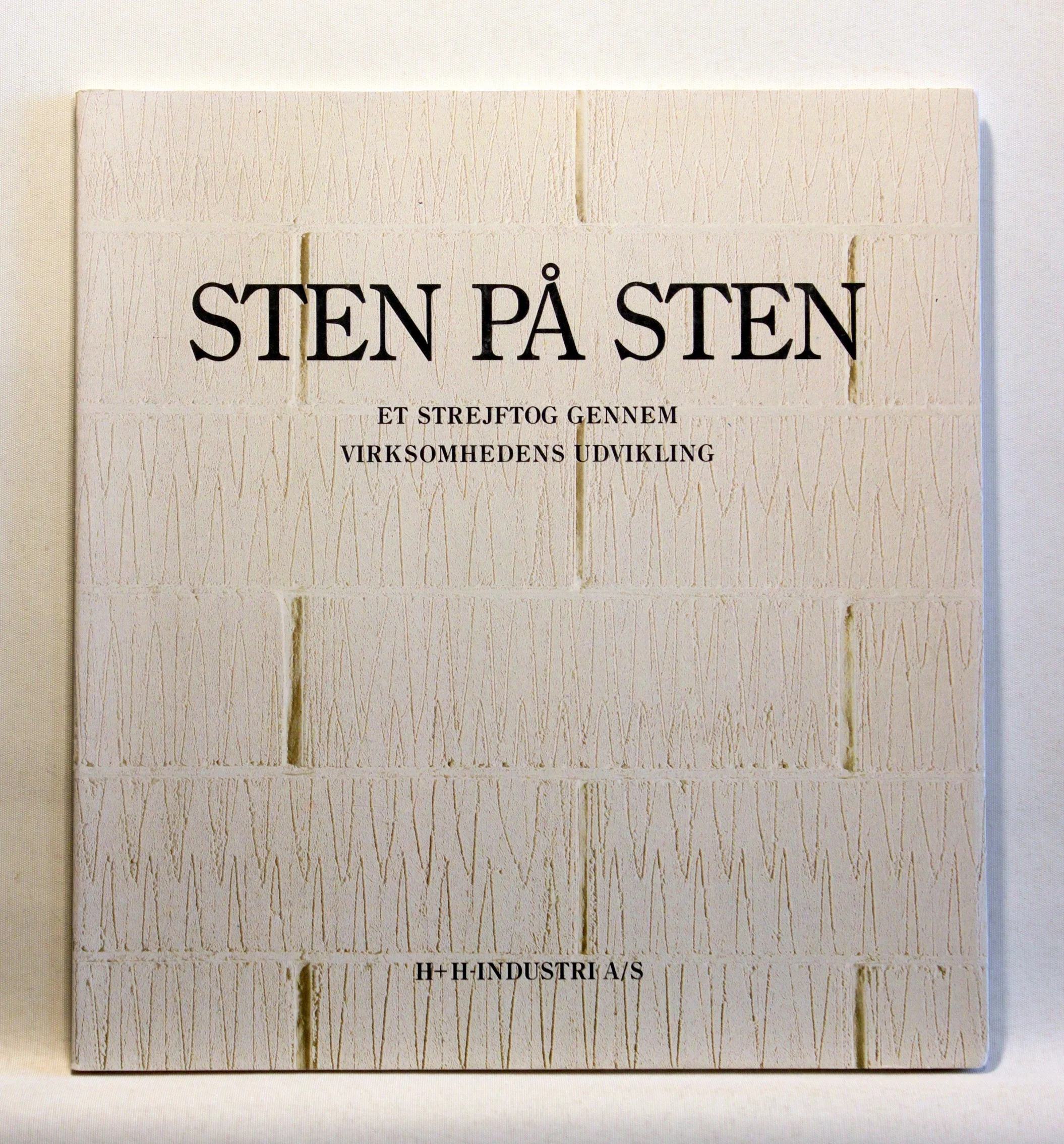 Sten på sten. Et strejftog gennem virksomhedens udvikling