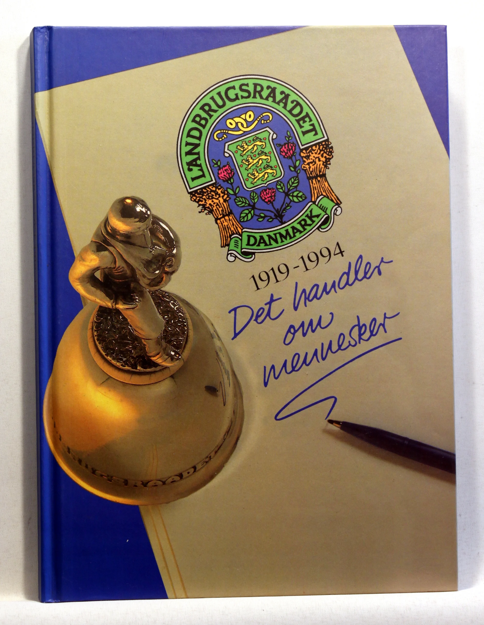 Det handler om mennesker. Landbrugsraadet 1919-1994