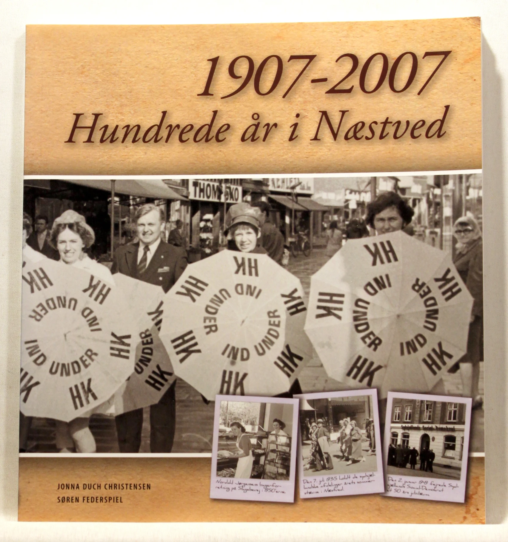 1907-2007 Hundrede år i Næstved
