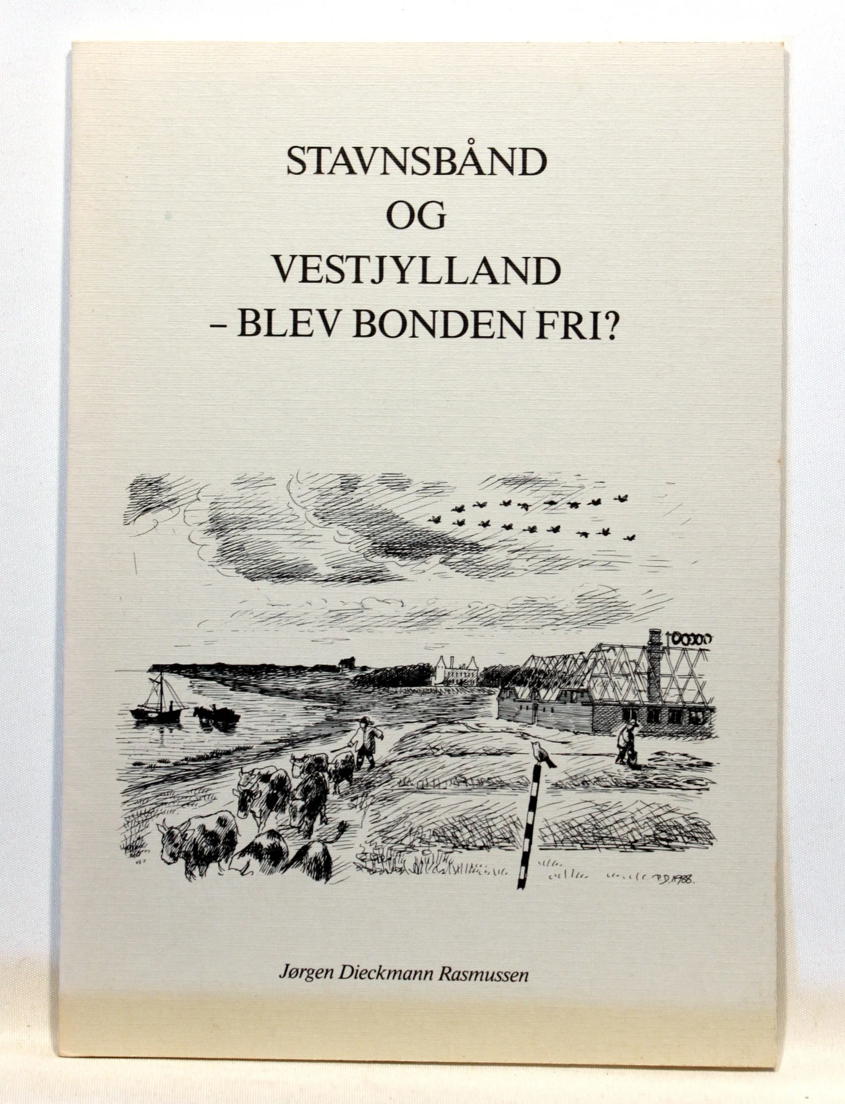 Stavnsbånd Og Vestjylland – Blev Bonden Fri