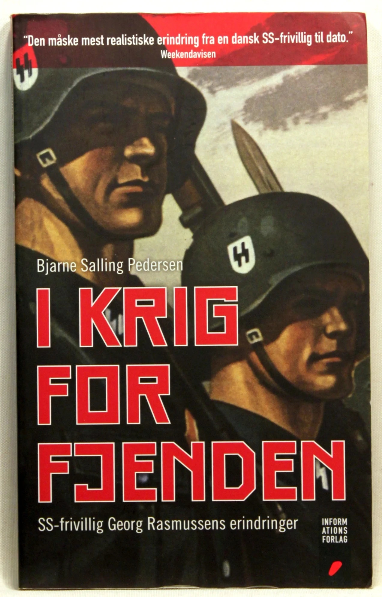 I krig for fjenden. SS-frivillig Georg Rasmussens erindringer