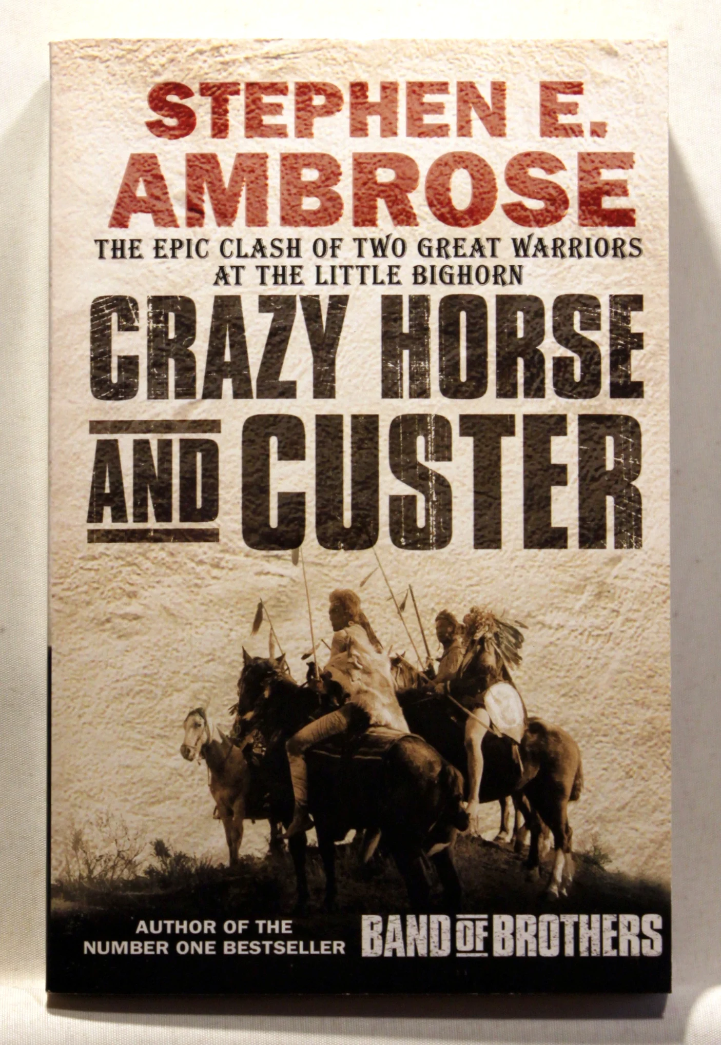 Crazy Horse and Custer. The Parallel Lives of Two American Warriors