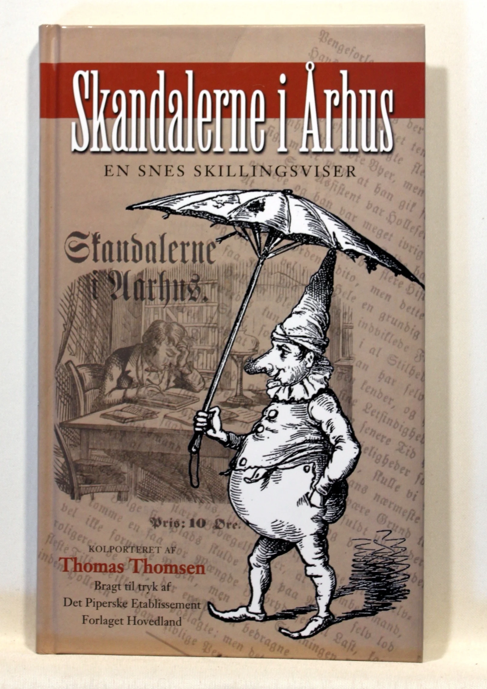 Skandalerne i Århus. En snes skillingsviser