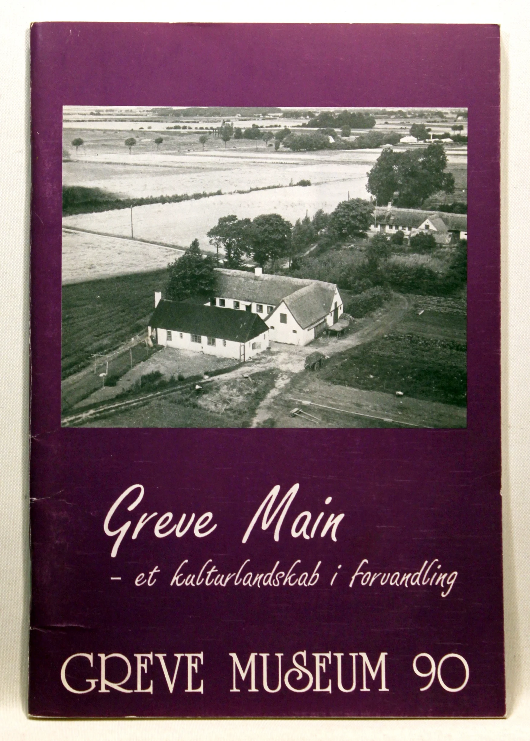 Greve Main – et kulturlandskab i forvandling