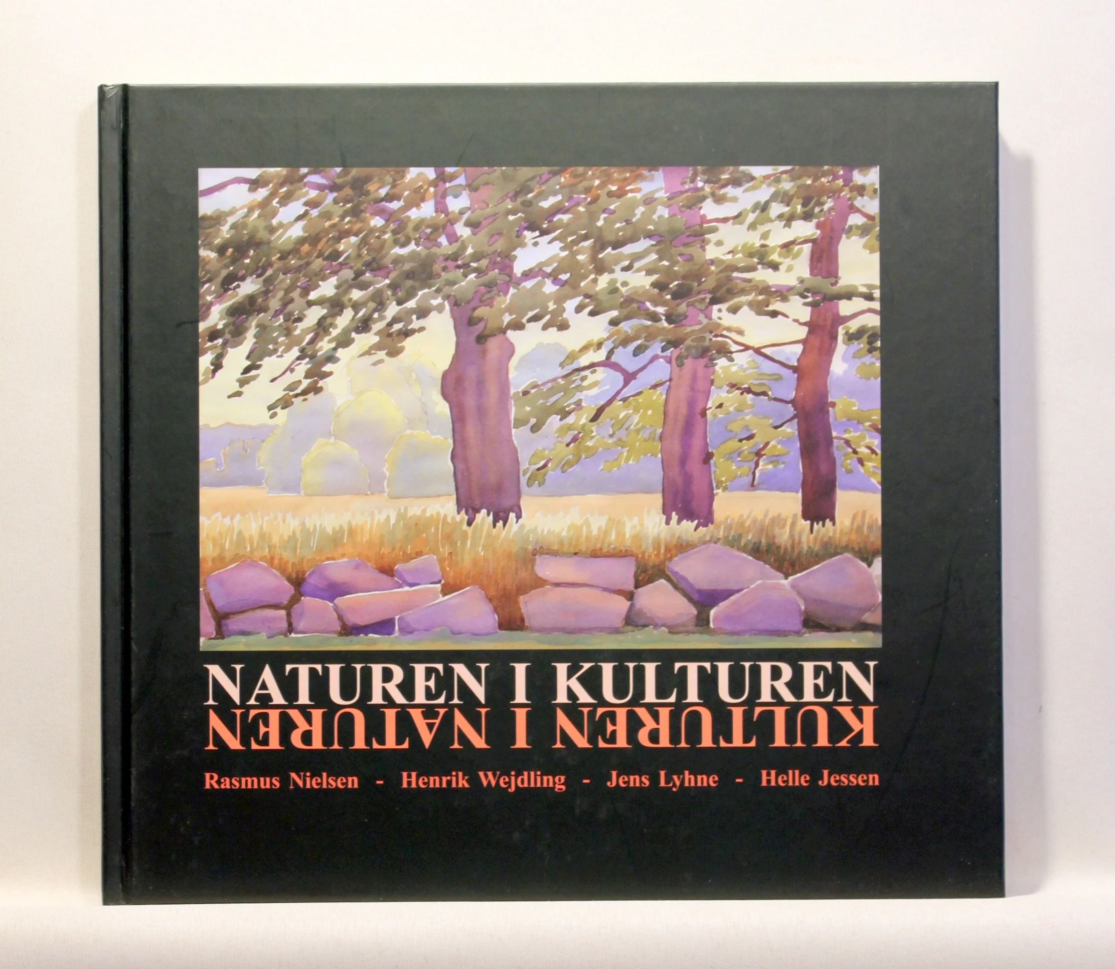 Naturen i kulturen – kulturen i naturen