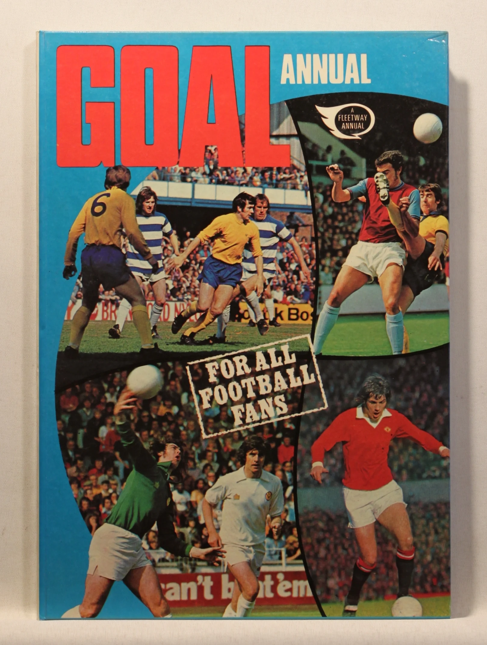 Goal Annual. For All Football Fans