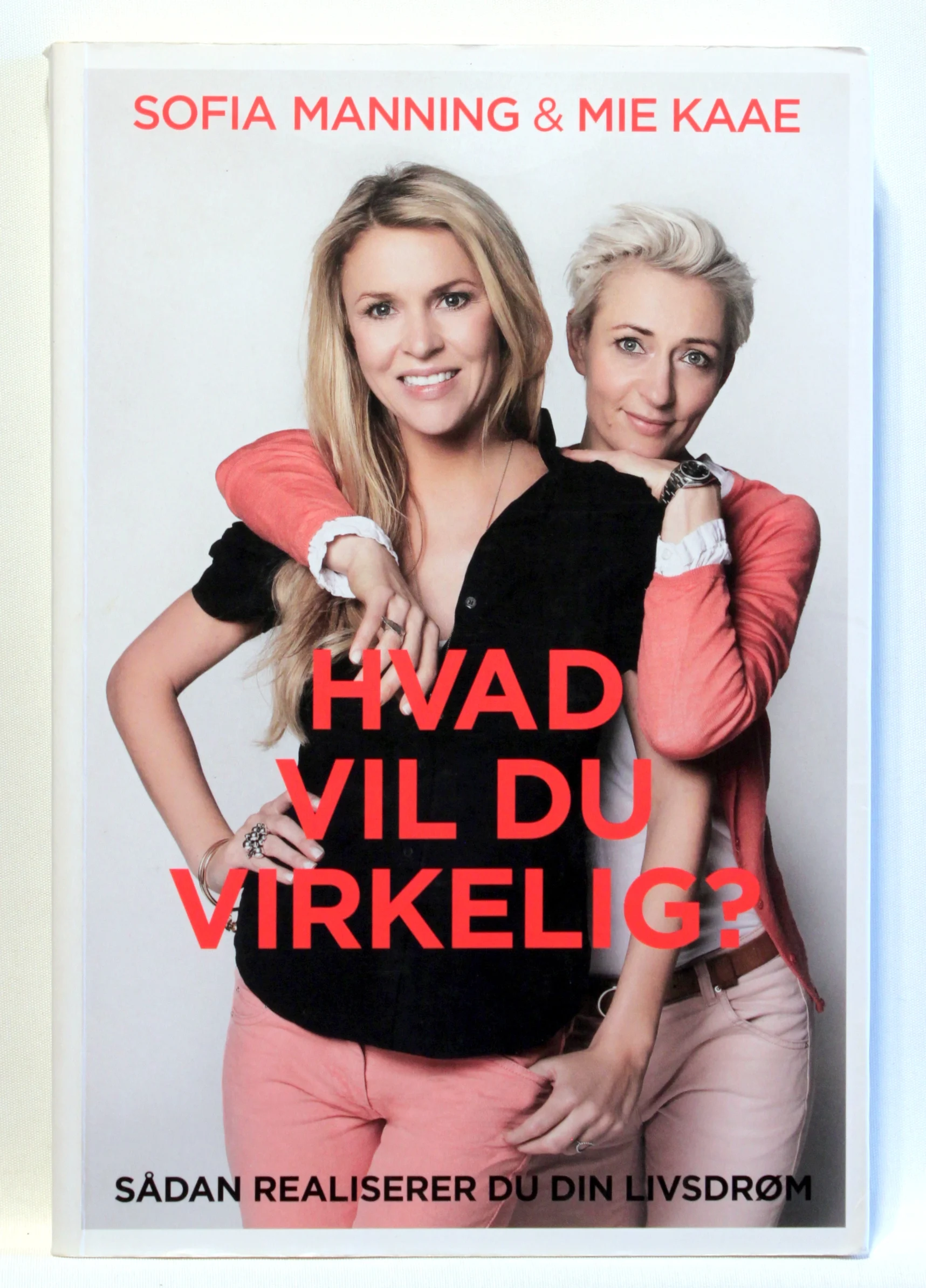 Hvad vil du virkelig?