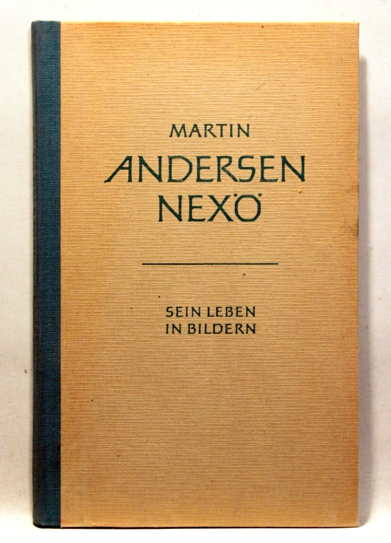 Martin Andersen Nexø. Sein leben in bildern