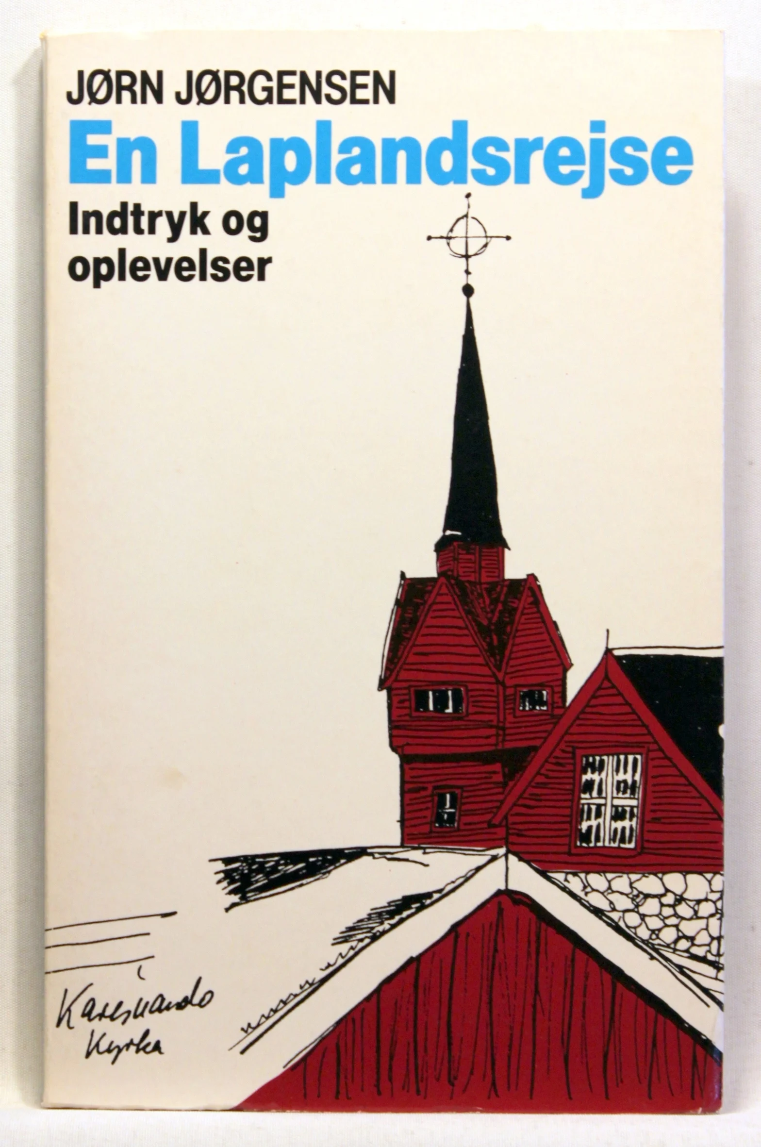 En Laplandsrejse. Indtryk og oplevelser