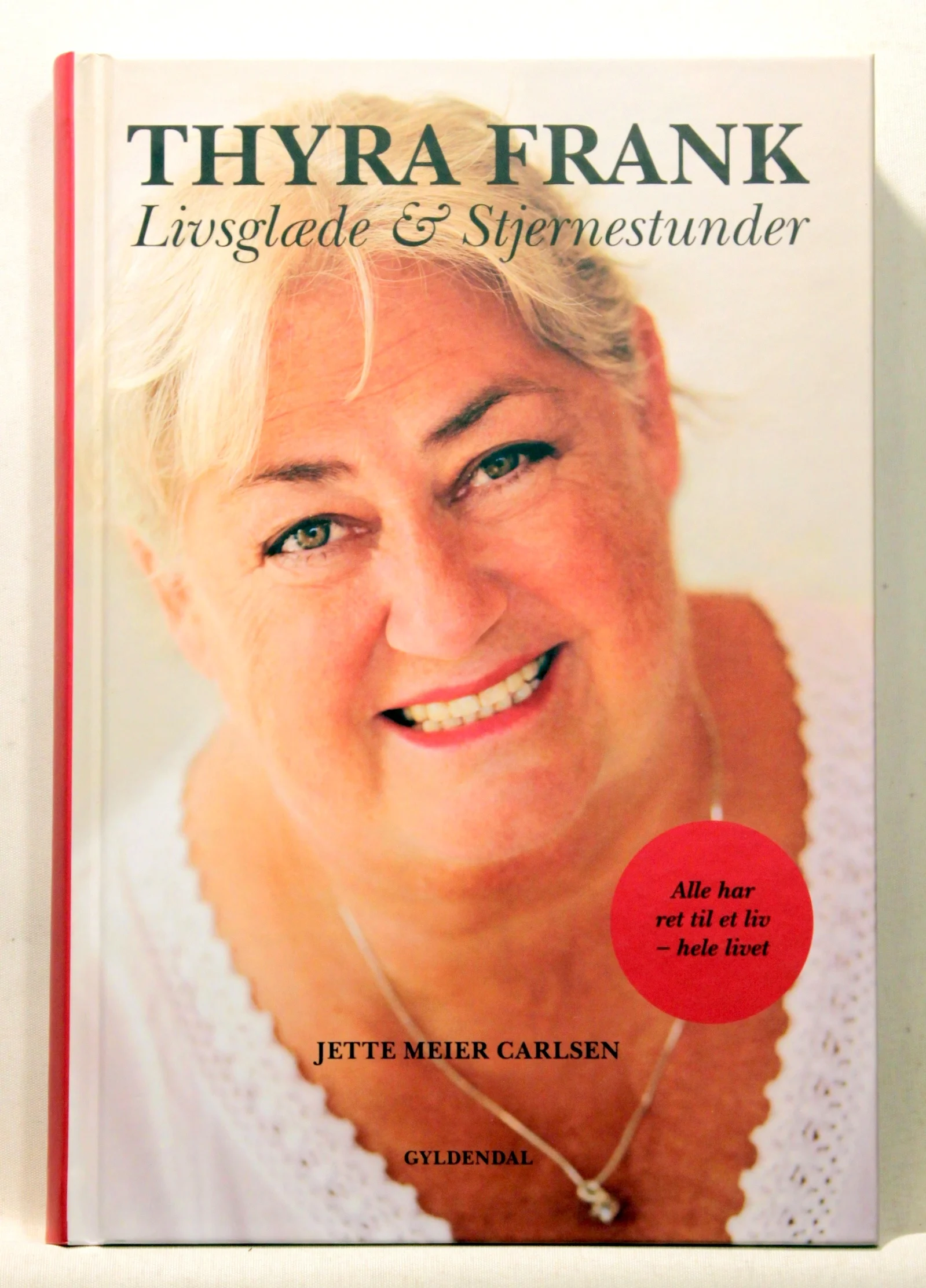 Thyra Frank. Livsglæde & stjernestunder