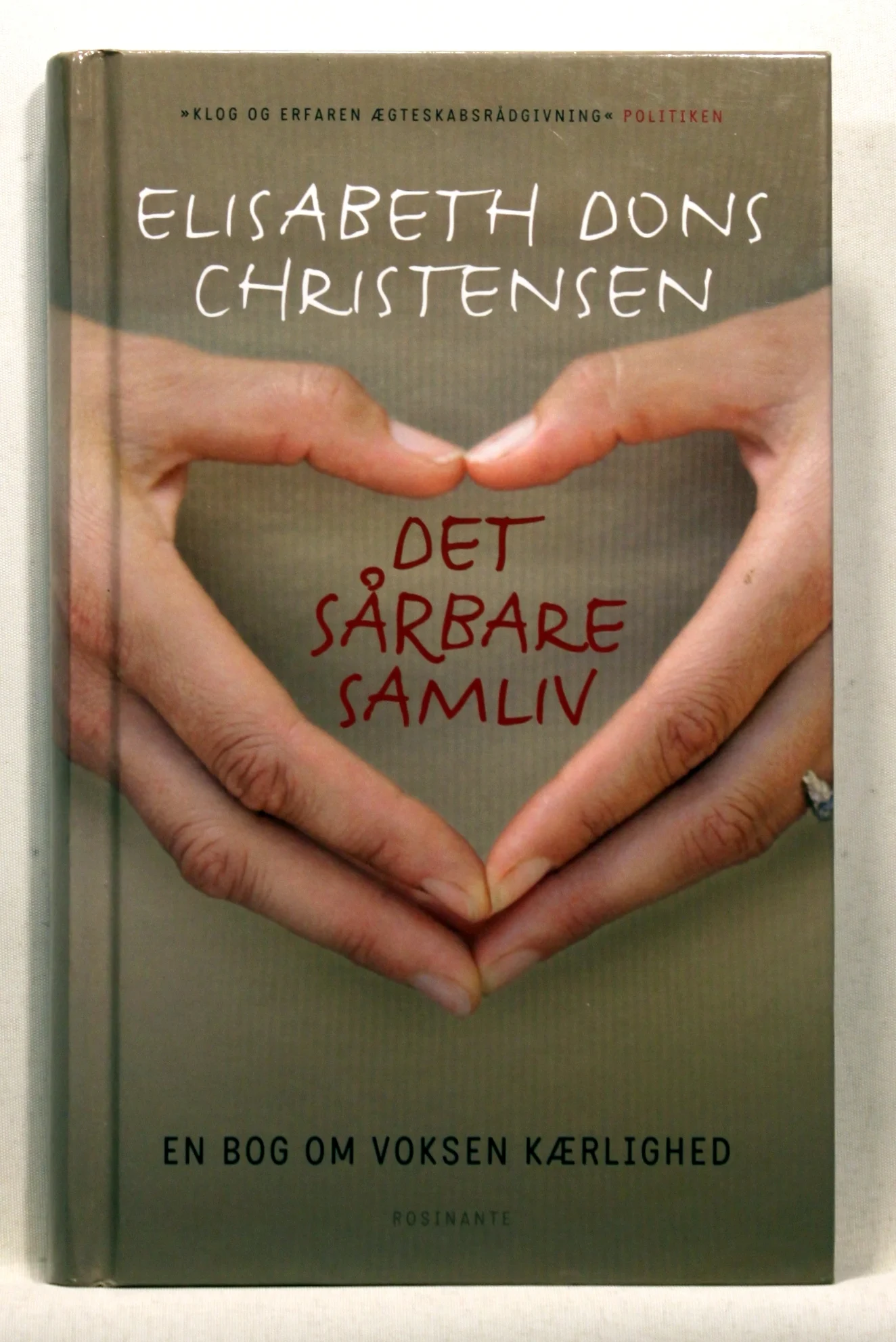 Det sårbare samliv. En bog om voksen kærlighed